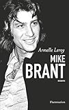 Mike Brant (Documents, témoignages et essais d'actualité) (French Edition) by 