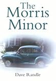 Morris Minor, Randle, Dave, 0750925671