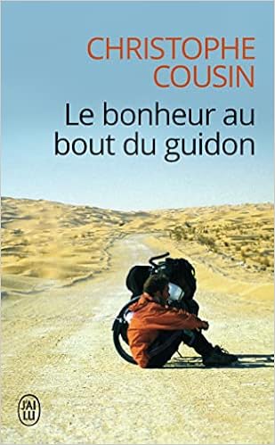 Amazon.fr - Le bonheur au bout du guidon - Cousin,Christophe ...