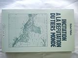Incitation à la réfutation du Tiers monde: Avec une référence spéciale au Nicaragua (Frenc by 