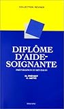 Diplôme d'aide-soignante : Préparation et Révision by 