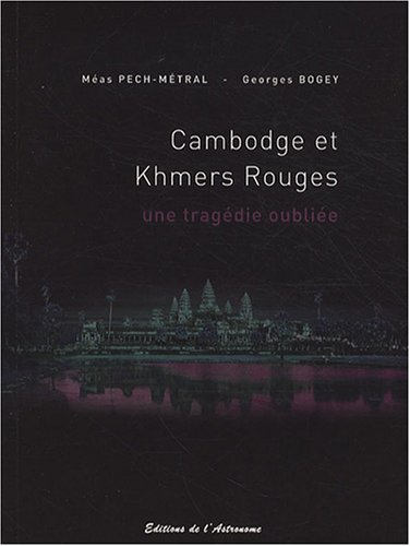 Cambodge et Khmers rouges