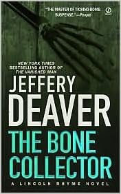 The Bone Collector Lincoln Rhyme Series 1 By Jeffery Deaver Hart Hardy Amazon Com Books
