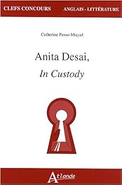 Anita Desai, "In custody"
