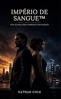 Livro Império de Sangue: Livro 1 de uma série de romance de máfia, suspense e segundos começos (Série — Império de Sangue)