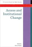 Access and Institutional Change, Fulton, Oliver, 0335092349