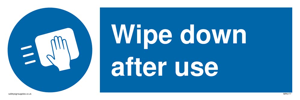 Wipe down after use Sign - 300x100mm - L31