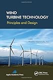Wind Turbine Technology: Principles and Design