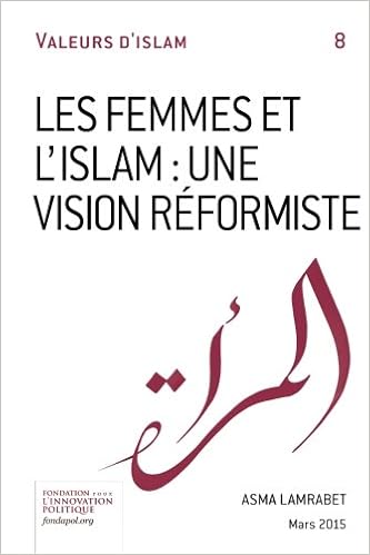 Les Femmes Et L Islam Une Vision Reformiste Valeurs D Islam Volume 8 French Edition Lamrabet Asma 9782364080751 Amazon Com Books