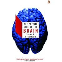 The Private Life of the Brain