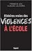 Histoires vraies des violences à l'école by 