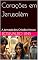 Livro Corações em Jerusalém: A Jornada dos Cristãos Novos