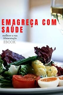 Livro Emagreça Com Saúde : Emagreça Com Saúde e leve uma vida Saudável