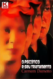 Livro O psicótico e seu tratamento