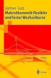 Image de Makroökonomik flexibler und fester Wechselkurse (Springer-Lehrbuch) (German Edition)