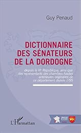 Dictionnaire des sénateurs de la Dordogne