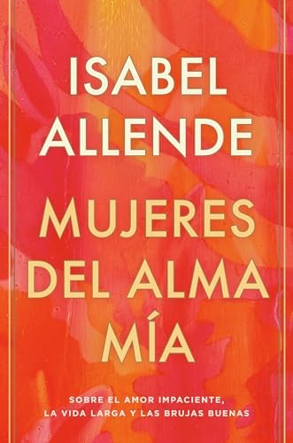Amazon.com: Ines del Alma Mia: Una Novela (Spanish Edition