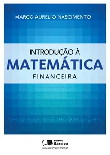 Livro INTRODUÇÃO À MATEMÁTICA FINANCEIRA