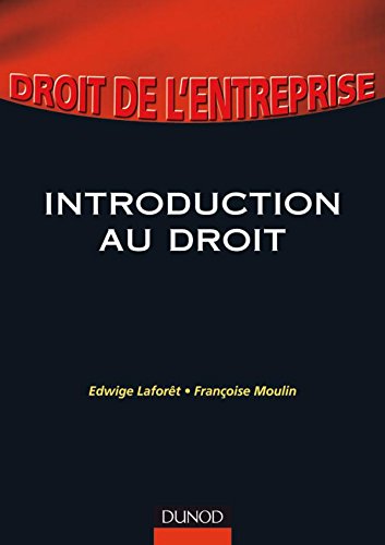 Introduction au droit by Edwige Laforêt, Françoise Moulin