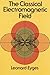 The Classical Electromagnetic Field (Dover Books on Physics)