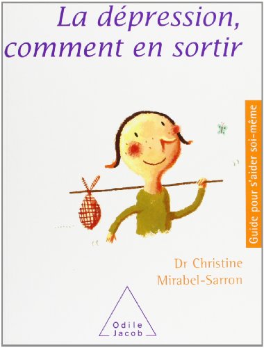 La  dépression, comment en sortir