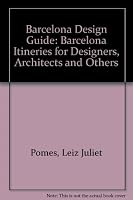 Barcelona Design Guide/Spanish/English 8425214475 Book Cover