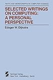 Selected Writings on Computing: A personal Perspective (Monographs in Computer Science)