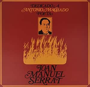 Dedicado a Antonio Machado [Vinilo]