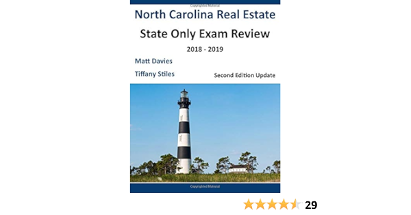 North Carolina Real Estate State Only Exam Review Davies Matt Styles Tiffany 9780692164037 Amazon Com Books