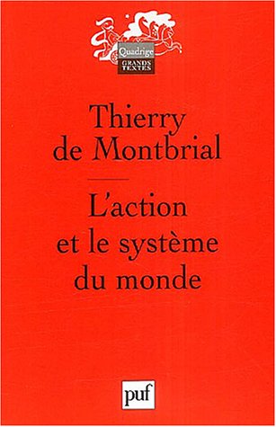 L' action et le système du monde