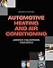 Automotive Heating and Air Conditioning (7th Edition) (Automotive Systems Books)