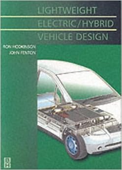 Lightweight Electric/Hybrid Vehicle Design (Automotive Engineering)