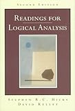 The Art of Reasoning : Readings for Logical Analysis, Hicks, Stephen R. and Kelley, David, 0393972143
