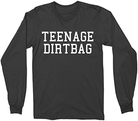 Teenage Dirtbag Shirt - Long Sleeve Shirt