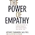 The Power of Empathy: A Practical Guide to Creating Intimacy, Self-understanding, and Lasting Love in Your Life