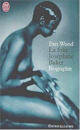 La  folie Joséphine Baker