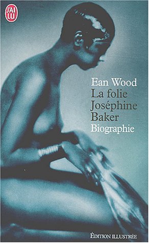 La  folie Joséphine Baker