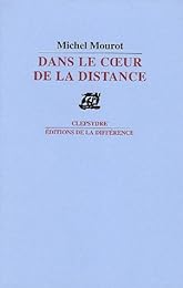 Dans le coeur de la distance