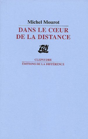 Dans le coeur de la distance