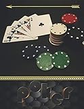 Poker: Notebook. Lucky Crown Hobbies. 120 Pages, A4: 8.5
