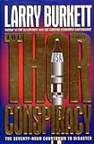 The Thor Conspiracy: The Seventy-Hour Countdown to Disaster by 