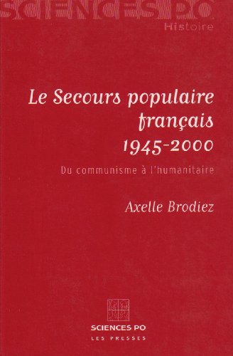 Le  Secours populaire français, 1945-2000
