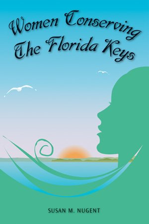 Women Conserving The Florida Keys