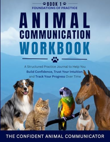 The Abundant Animal Communicator: Seven Soulful Steps to Plan