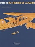 Affiches de L'Histoire de L'Aviation (French Edition) by