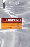 The Baptists: The Modern Era - Vol 3 by