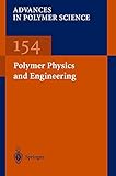 Image de Polymer Physics and Engineering (Advances in Polymer Science)