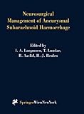 Neurosurgical Management of Aneurysmal Subarachnoid Haemorrhage, , 3211832564