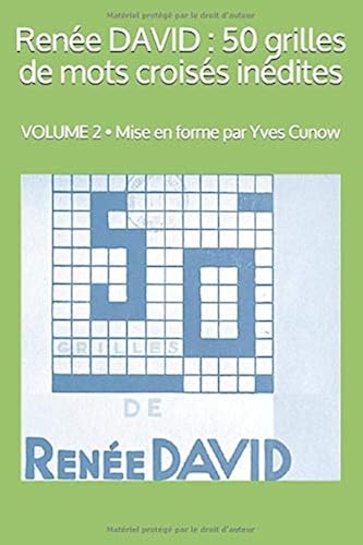 Download Renée DAVID : 50 grilles de mots croisés.: VOLUME 2 PDF