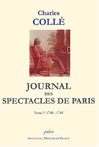 Journal historique sur les hommes de lettres, les ouvrages dramatiques & les événements les plus mémorables du règne de Louis XV